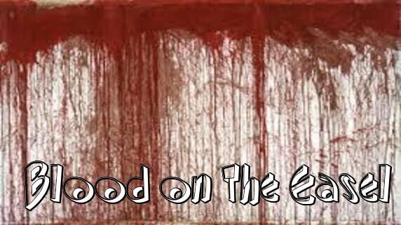 Image for the poem Blood on The Easel - with Everavalon