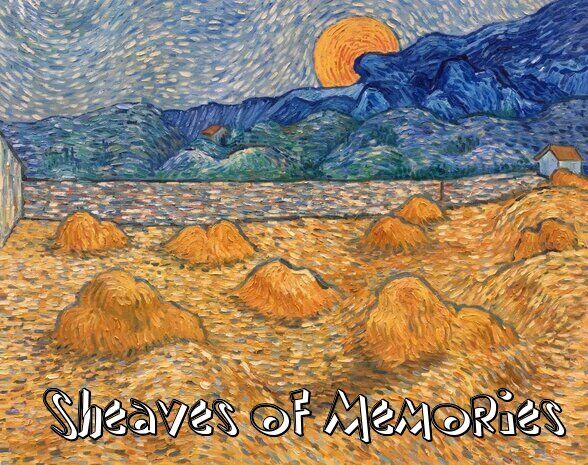 Image for the poem Sheaves of Memories