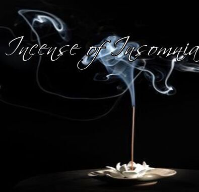 Image for the poem Incense of Insomnia 