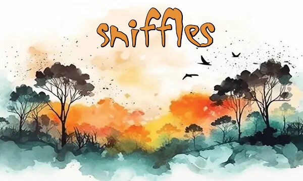 Image for the poem Sniffles 