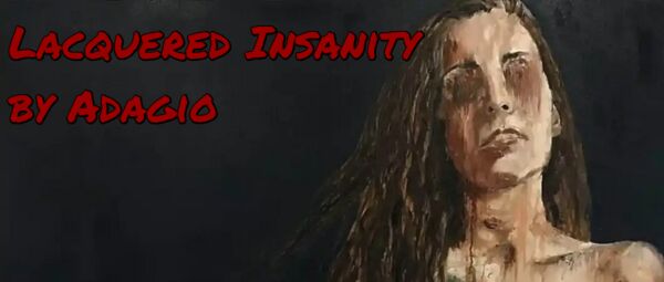 Image for the poem Lacquered Insanity