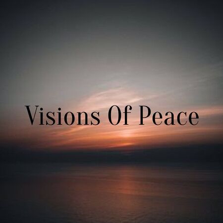 Image for the poem My Vision of Love & Peace