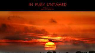 In Fury Untamed