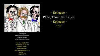 Epilogue ~ Pluto, Thou Hast Fallen ~ Epilogue