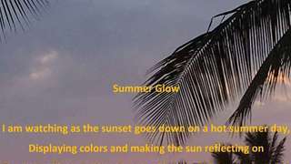 Summer Glow - Visual Poem