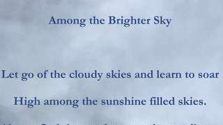 Among the Brighter Sky - Visual Poem