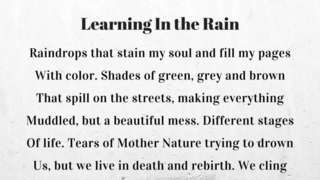 Learning In the Rain - Visual Poem