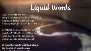 LIQUID WORDS