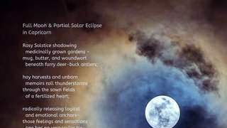 Full Moon & Partial Solar Eclipse in Capricorn 