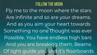 Follow the Moon - Visual Poetry