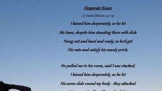 Desperate Kisses (almost a quatrain)