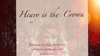 Heavy is the Crown 