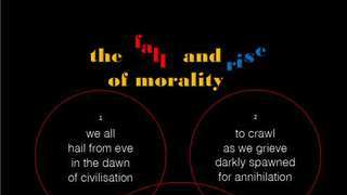 the fall and rise of morality