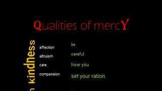 qualities of mercy visual version 