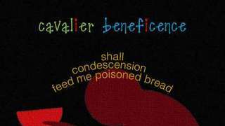 cavalier beneficence (visual version)
