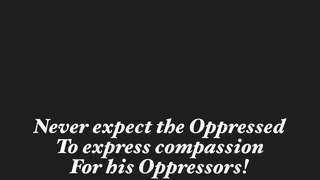 Expressions of Oppression 