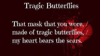 Tragic Butterflies