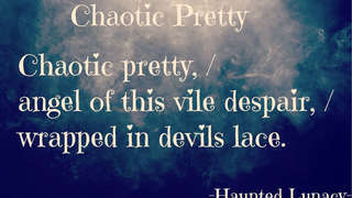 Chaotic Pretty