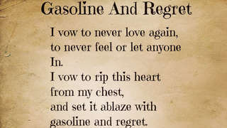 Gasoline And Regret