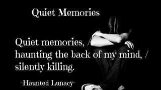 Quiet Memories