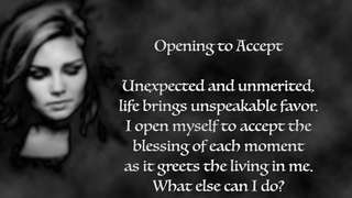 Opening to Accept 